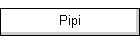 Pipi